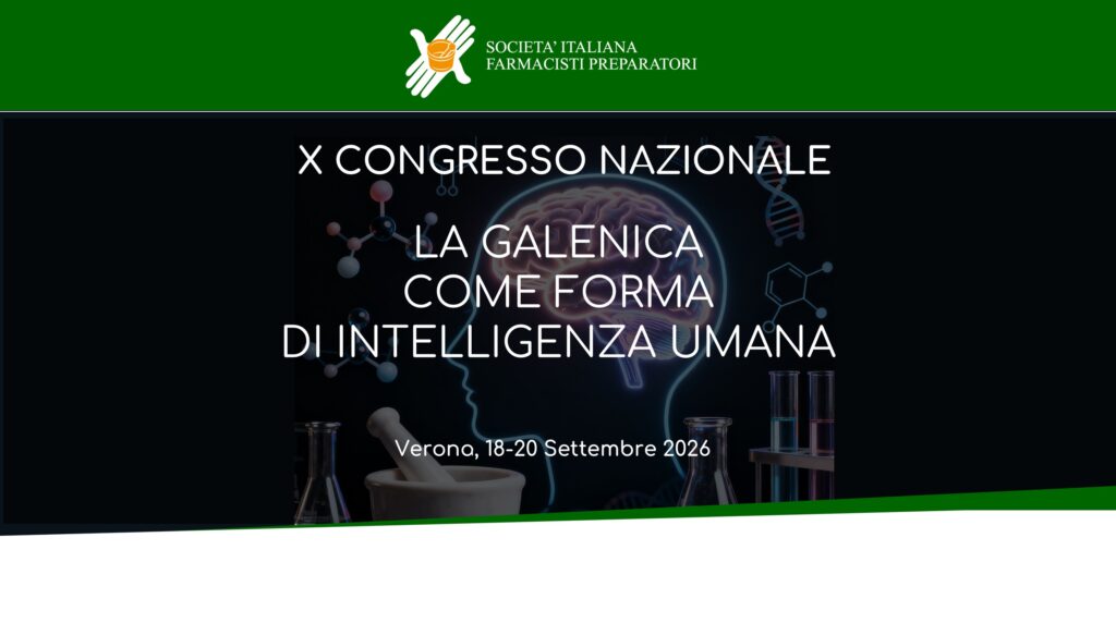 A SETTEMBRE IL X CONGRESSO NAZIONALE SIFAP: LA GALENICA PER UNA CURA CENTRATA SULLA PERSONA